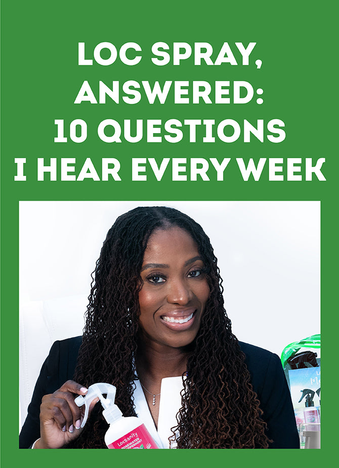 Loc Spray Questions Answered | Locsanity Founder Guide
