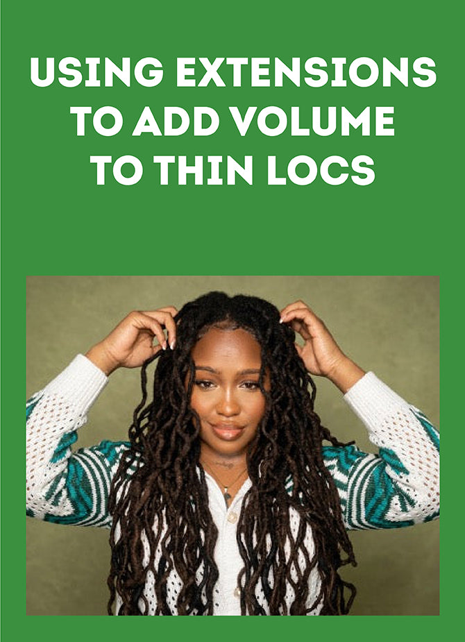 Using Extensions to Add Volume to Thin Locs – Locsanity